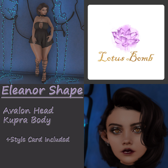 Second Life Marketplace - Lotus Bomb. Eleanor Shape Avalon/Kupra